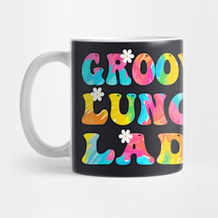 Groovy Lunch Lady Back To School Lunch Lady Mug